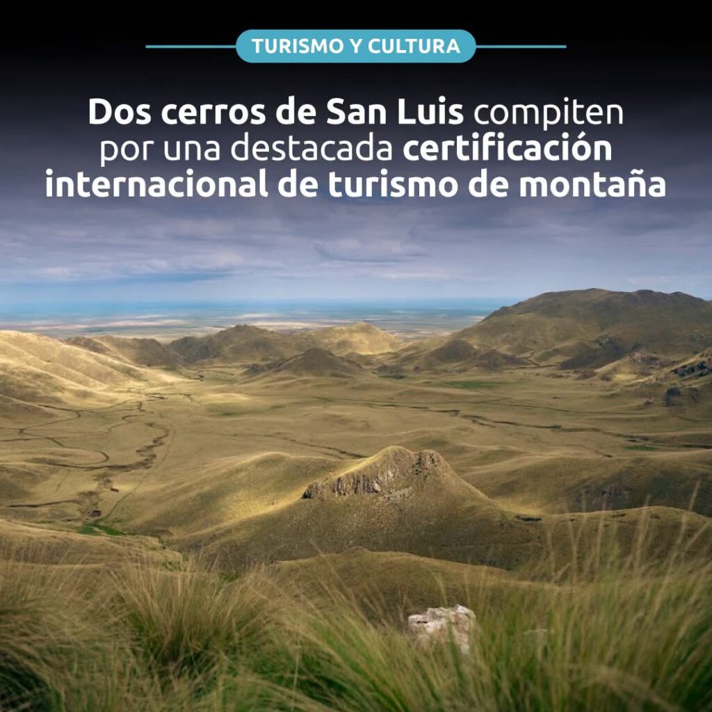 Dos cerros de San Luis compiten por una destacada certificación internacional de turismo de montaña