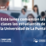 El lunes 12 comienzan las clases en la Universidad de La Punta