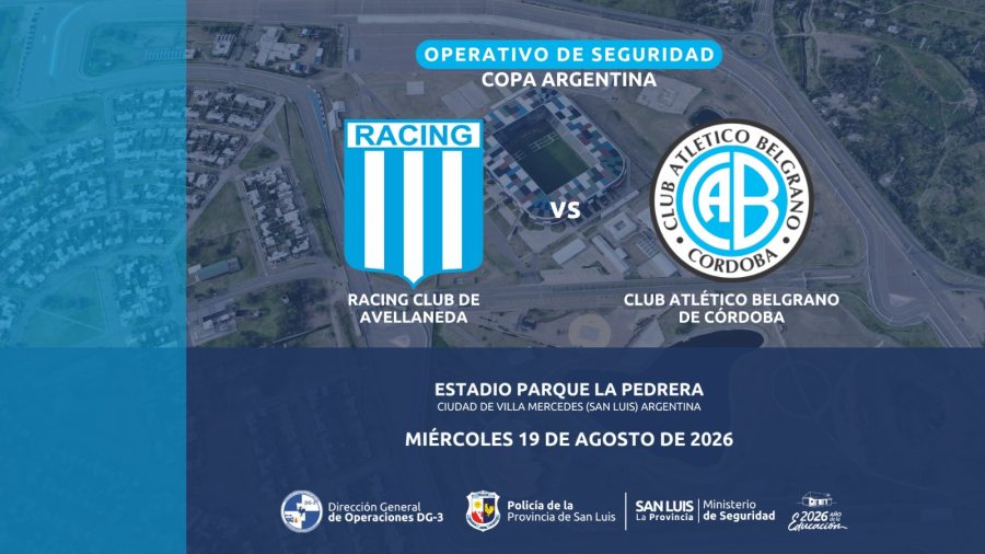 La Policía de San Luis desarrollará un amplio operativo por el partido entre Racing y Belgrano